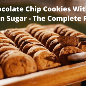 Chocolate Chip Cookies Without Brown Sugar