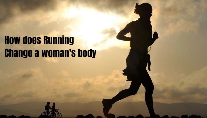How does running change a woman's body
