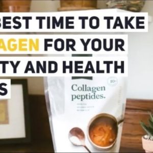 Best Time to Take Collagen